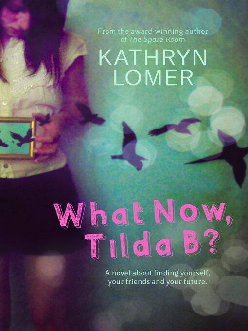 Cover image for What Now, Tilda B?